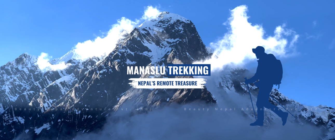 Manaslu trekking Nepal's remote trekking