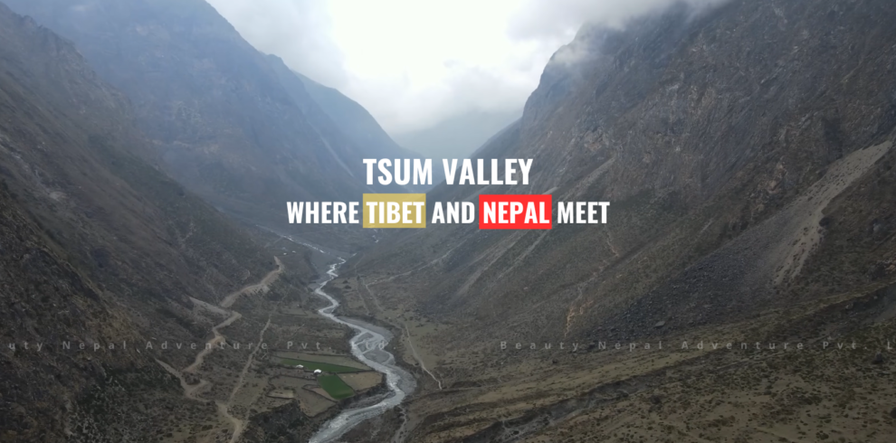 Tsum valley where Nepal and Tibet meet